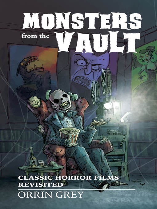 Title details for Monsters from the Vault by Orrin Grey - Available